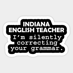 Indiana English Teacher T-Shirt Sticker